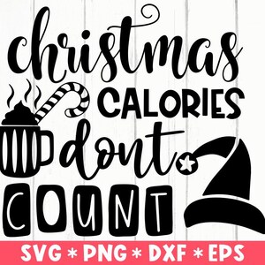 Christmas Calories Don&#39;t Count Svg,  Christmas Pot Holder Svg, Baking Crew Svg, Svg Cut File, Svg For Making Cricut File, Digital Download