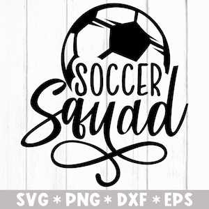 Soccer Squad Svg, Pallone da calcio, Giocatore di squadra, Vita calcistica, Regalo per lei, File di taglio Svg, Svg per creare file Cricut, Download digitale