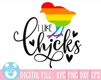 May include: A rainbow-colored chick with the text "I like chicks" in black cursive lettering with hearts.