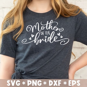 Madre della sposa Svg, festa nuziale, vibrazioni della sposa, regalo per lei, matrimonio, file di taglio in formato Svg, Svg per la creazione di file Cricut, download digitale