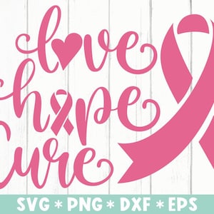 Love Hope Cure Svg, Cancer Awareness SVG, Breast Cancer Svg, Cancer Fight Svg, Svg Cut File, Svg para hacer Cricut File, Descarga digital