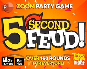 May include: A bright orange and yellow game card with the text "5 SECOND FEUD!" in white and black. The card also includes the text "ZOOM PARTY GAME" and "OVER 160 ROUNDS FOR EVERYONE!" in white. The card is designed for 2 or more players and is suitable for ages 6 and up.
