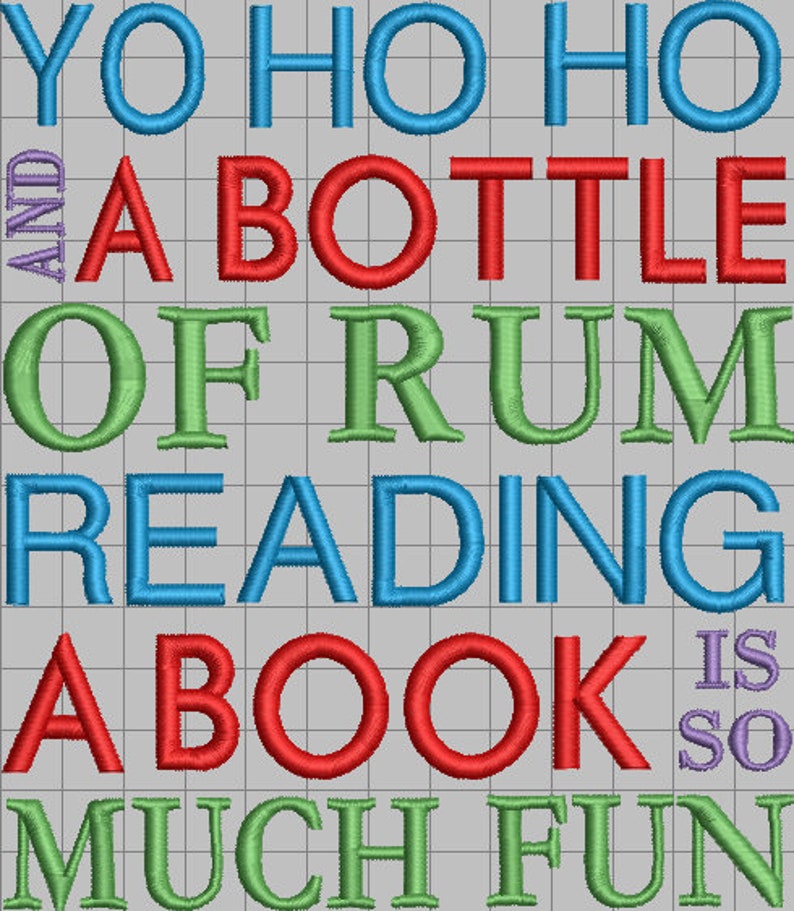 May include: A colorful embroidered design with the text "Yo ho ho and a bottle of rum reading a book is so much fun".