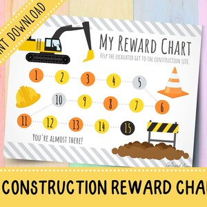 May include: A printable construction reward chart featuring a yellow excavator, a construction cone, and a yellow hard hat. The chart has a path of numbered circles that the child can follow to reach the construction site.