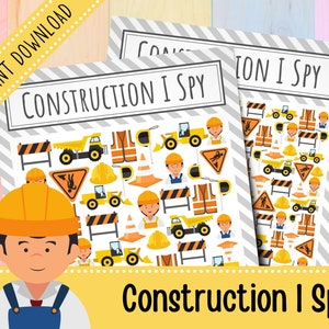 May include: A printable construction I spy game with a cartoon construction worker on the front. The game features a variety of construction-themed images, including hard hats, cones, and construction vehicles.