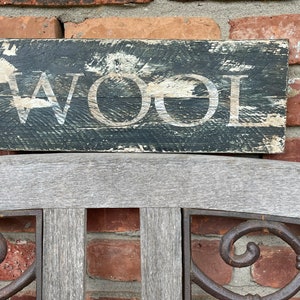 Antique Reproduction Primitive Colonial WOOL sign/Primitive/Rustic/Colonial