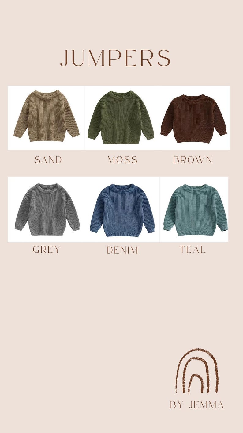 May include: A collection of six long-sleeved knit jumpers displayed in a grid. The colours are labelled as sand, moss, brown, grey, denim, and teal. The text JUMPERS appears at the top, and the text BY JEMMA appears below a rainbow graphic.