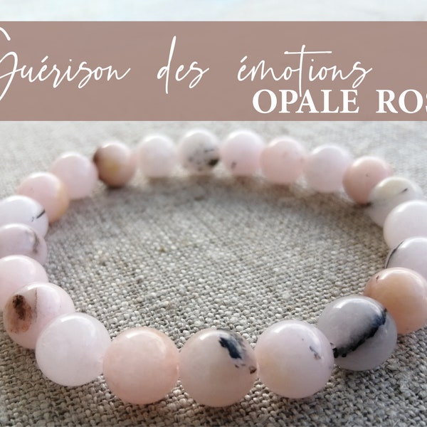 Bracelet Guérison des émotions pierres naturelles Opale rose bien-être bonheur cadeau femme lithotherapie vertus des pierres