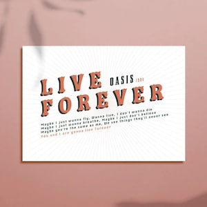 Digital Download - Live Forever Print - Oasis Poster