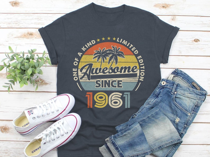 60th Birthday Shirt Vintage 1961 Shirt Personalized 60th Birthday Shirt Retro 1961 T Shirt For Dad 1961 Birthday Awesome Shirt