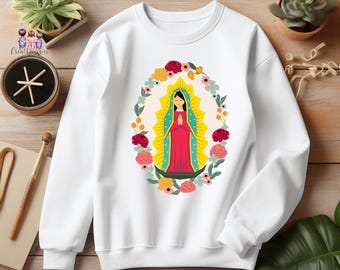 Virgen de Guadalupe Sweatshirt