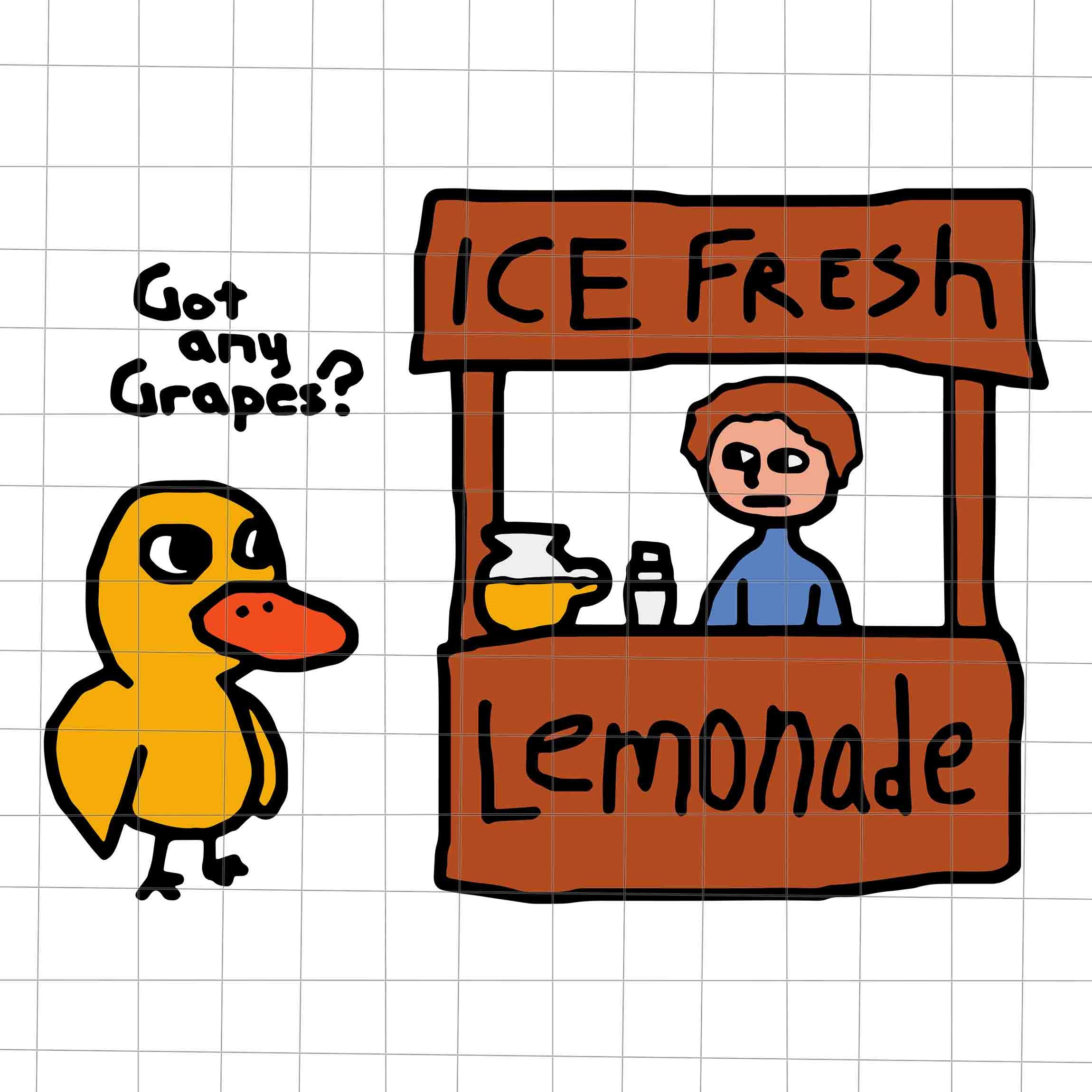 Got Any Grapes Duck Ice Fresh Lemonade Svg Funny Duck Svg Etsy
