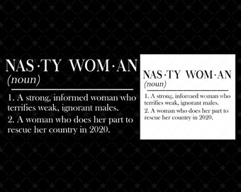 Download Nasty Woman Svg Etsy