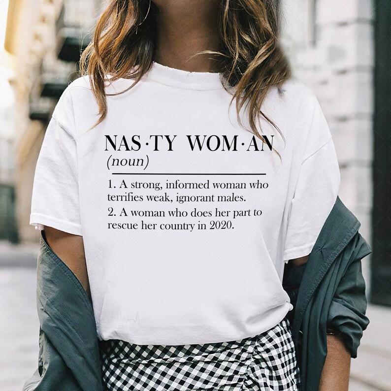 Download Nasty Woman Definition SVG Nasty Woman Vote Nasty Woman SVG | Etsy