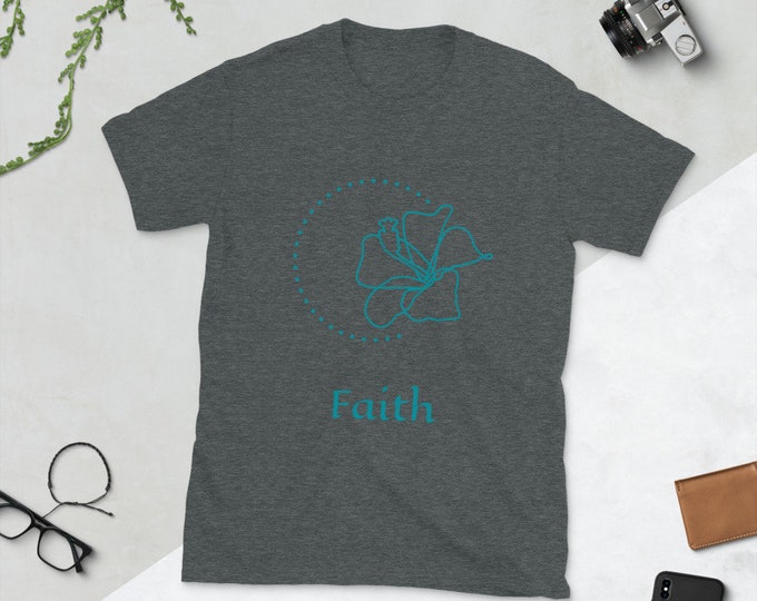 Cute Blue Flower Faith Short-Sleeve Unisex Cotton T-Shirt, Inspirational Womans T Shirt, Christian Apparel,  Religious Clothing