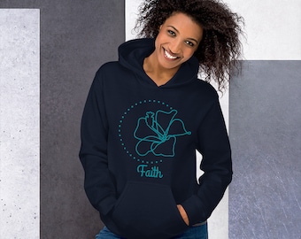 Faith Cute Comfortable Women's Hoodie, Hoody, Inspirational Apparel, Christian Hoodie, Religious Clothing, Christian Gift, Flower Hoodie