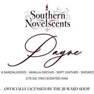 May include: A white label with the text "Southern Novelscents" and the name "Payne" in a cursive font. The label lists scent notes: Jasmine & Sandalwood, Vanilla Orchid, Soft Leather, and Smoked Woods. It is 2.75 oz (78g) of scented wax.