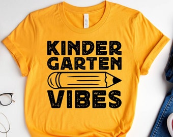 Kindergarten Vibes Teacher Shirt Hello Kindergarten T Shirt, Kinder Team Back to School Shirt, Team Teacher Shirt, First Day Of School Shirt