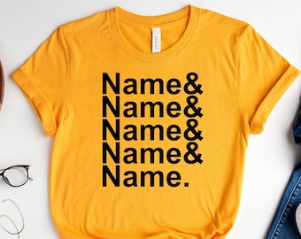 Aangepaste Ampersand Namen Lijst Shirt, Gepersonaliseerde Namen Shirt, Gepersonaliseerde Gift, Aangepaste Shirt, Typografie Shirt Volwassenen & Kids Maten Beschikbaar