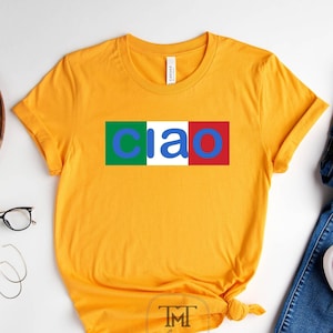 Ciao Italian Flag Shirt, Ciao Shirt, Greeting in Italian