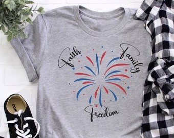 Faith Family Freedom Shirt, 4th of July Tee, American Freedom Shirt, Faith USA Flag Shirt, American Patriotic, Independence Day, Merica