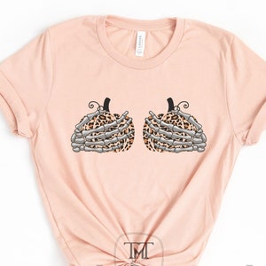 Skeleton Hand Leopard Pumpkin Shirt, Hand Bra Pumpkin Shirt, Thanksgiving Shirt, Fall Shirt, Skeleton Boob Hand Shirt, Halloween Party Shirt