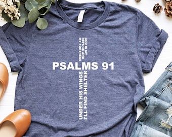 Christian T Shirt, Blessed Shirt, Religious Shirt, Hymn T-Shirt, Christ Jesus Shirt, Jesus Love Tee, Psalms 91 T Shirt, Bible Verse Shirt