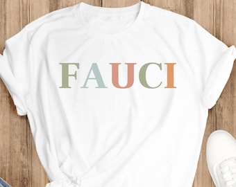 Fauci Shirt, Doctor Fauci TShirt, Quarantine Shirt, Love Fauci, Anthony Fauci, Stay At Home Shirt, Social Distancing Shirt, Fauci Fan Club