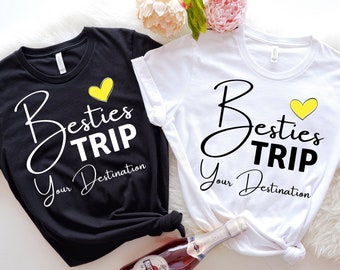 Besties Trip Shirts, Travel Shirts, Road Trip Shirts, Squad Shirts, Best Friend Vacation Tee, Girls Weekend Shirts, Best Friend Vacation