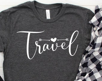 Travel Addict Shirt, Traveler Shirt, Gift for Traveler, Custom Shirt, World Traveler, Adventure shirt , Backpacking Shirt