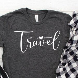 Travel Addict Shirt, Traveler Shirt, Gift for Traveler, Custom Shirt, World Traveler, Adventure shirt , Backpacking Shirt