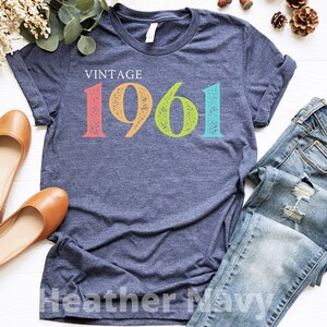 60th Birthday Shirt, Vintage 1961 Shirt, 60th Birthday Gift For Women, 60th Birthday Gift For Men, Friend 60th Birthday, 60th Birthday Woman