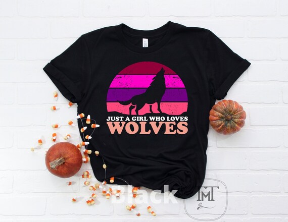 Just A Girl Who Loves Wolves T Shirt Wolf Shirt Women Gifts Just A Girl Who Loves Wolves T Shirt Wolf Shirt Women Gifts
