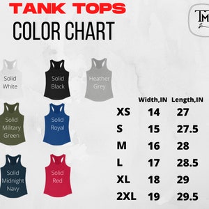 May include: Color chart for tank tops in various colors, including white, black, grey, green, blue, red, and navy. The chart also includes size measurements in inches for XS, S, M, L, XL, and 2XL.