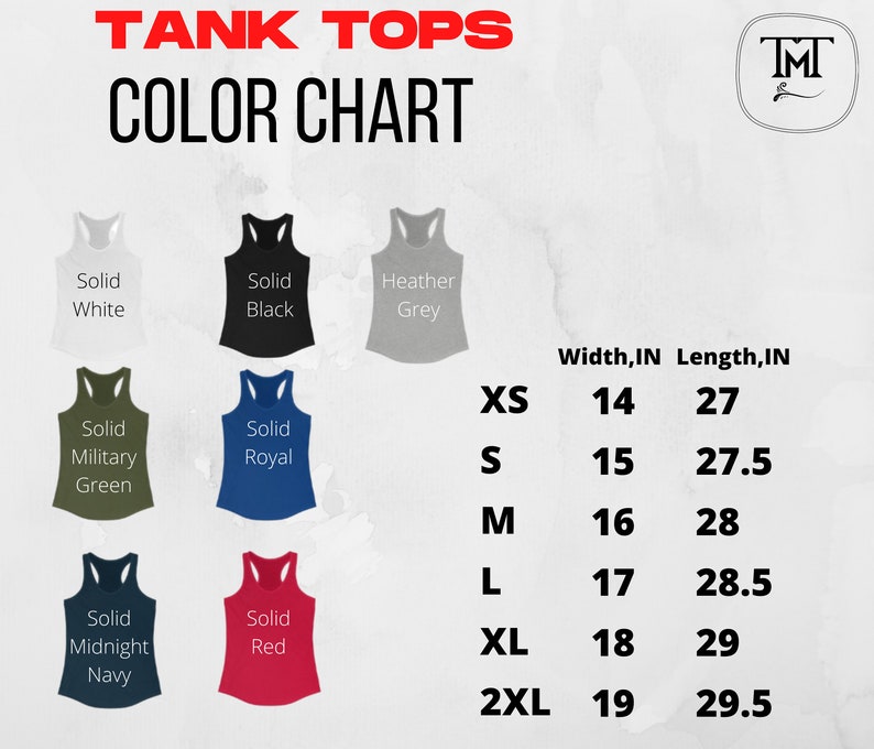 May include: Color chart for tank tops in various colors, including white, black, grey, green, blue, red, and navy. The chart also includes size measurements in inches for XS, S, M, L, XL, and 2XL.
