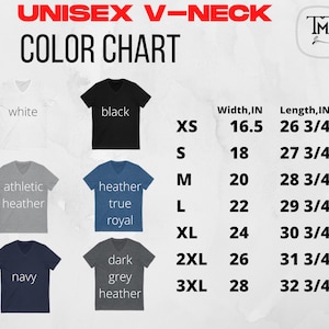 May include: Unisex V-neck t-shirt color chart with size and measurement information in inches. The chart shows 10 different colors: white, black, athletic heather, heather true royal, navy, dark grey heather, red, green, yellow, and orange.