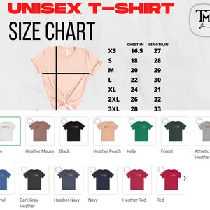 May include: Unisex t-shirt size chart with measurements in inches. The chart shows the chest and length measurements for sizes XS to 3XL. The image also shows a variety of t-shirt colors, including white, heather mauve, black, heather peach, kelly green, forest green, athletic heather, true royal, dark grey heather, heather navy, navy, heather red, and red.