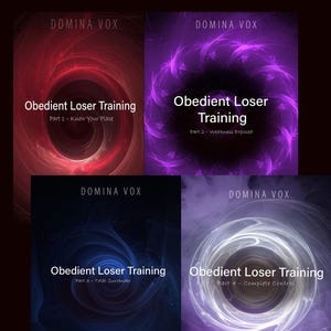 May include: Four book covers with the title "Obedient Loser Training" and the "DOMINA VOX" logo. Each cover features a swirling, abstract design in shades of red, purple, blue, and white. The book titles are in white text.