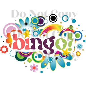 May include: Colorful illustration of the word "Bingo!" with a rainbow, stars, and flowers. The letters are in different colors and styles.