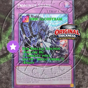 Könnte beinhalten: Yu-Gi-Oh!-Fallenkarte "Dominus Spark" mit lila und schwarzem Design. Die Karte zeigt den Text "Dominus Spark" und "Original Thickness" mit zusätzlichem Text für einen Spezialcoupon. Die Karte ist eine 1. Auflage.