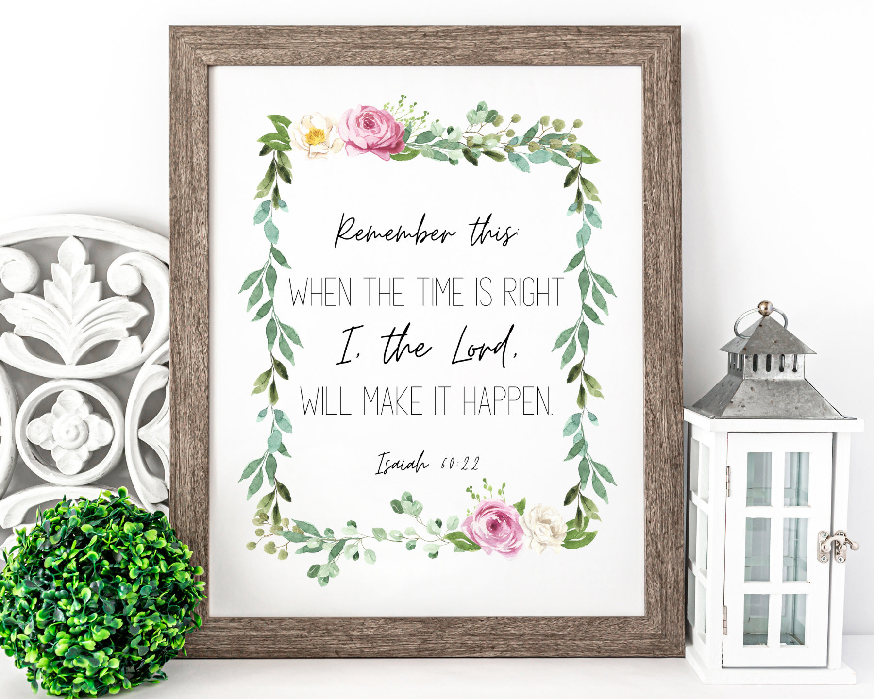 Isaiah 60 22 When The Time Is Right I The Lord Will Make It Etsy