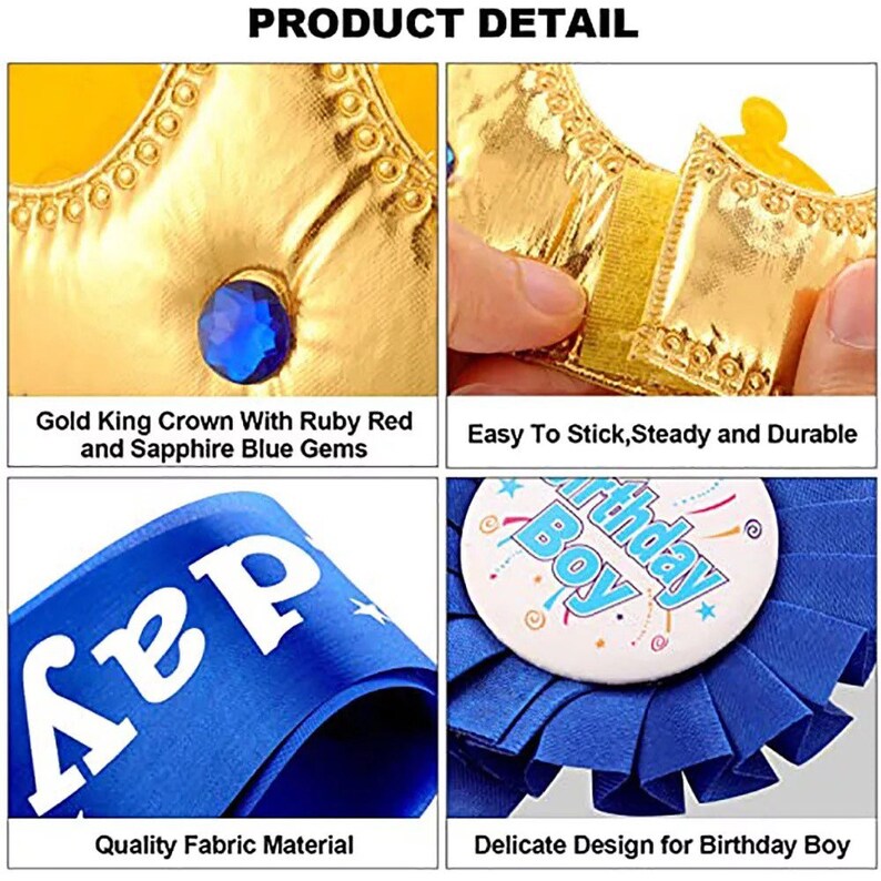 Puede incluir: Una corona dorada con gemas rojas y azules, una banda azul con la palabra "Happy" impresa en ella y una roseta azul con las palabras "Birthday Boy" impresas en ella.