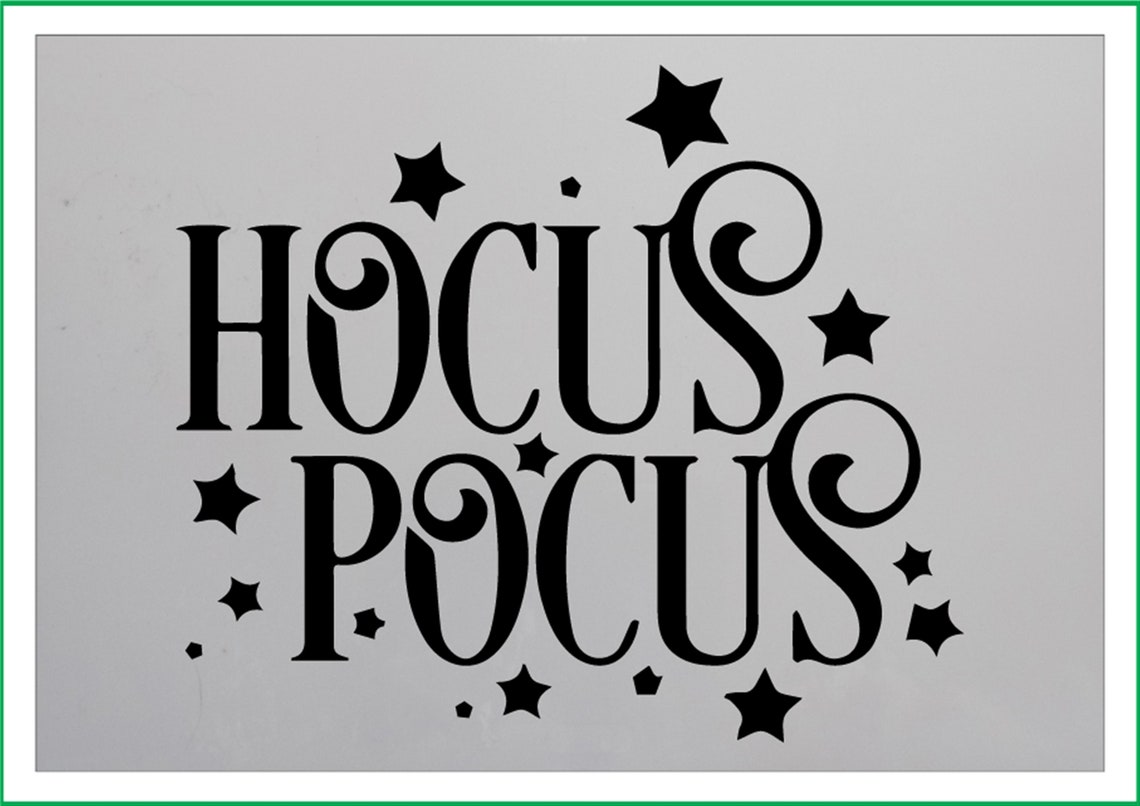 HOCUS POCUS SIGN Print Mylar Stencil 190 Micron Mylar A4 A3 A2 Etsy