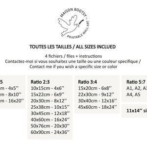 K&ouml;nnte beinhalten: Eine Tabelle mit verschiedenen Gr&ouml;&szlig;en und Verh&auml;ltnissen f&uuml;r druckbare Wandkunst. Die Tabelle enth&auml;lt Ma&szlig;e in Zoll und Zentimetern. Der Text auf der Tabelle lautet "TOUTES LES TAILLES / ALL SIZES INCLUED" und "4 fichiers / files + instructions". Kontaktieren Sie mich, wenn Sie eine bestimmte Gr&ouml;&szlig;e oder Farbe w&uuml;nschen.