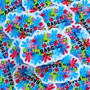 UNTETHERED RAGE Sticker, It&#39;s Always Sunny in Philadelphia Inspired Sticker, Floral, Funny, IASIP Quote Sticker | Funny Pop Culture