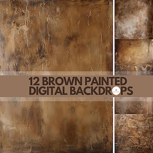 12 Brown Painted Digital Backdrops | Old Master Background| Rustic Textured Photoshoot| Earthy Photography | Distressed Portrait Wall Studio