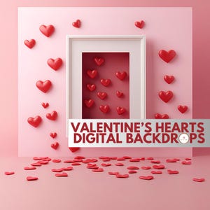 4 Valentine&#39;s Hearts Digital Backdrops, Valentine&#39;s Day Backdrops, Pink and Red Valentine&#39;s Day Studio Wall, Love Hearts Background