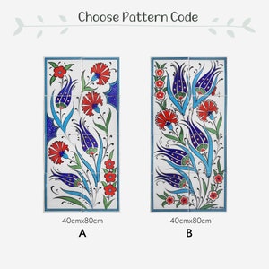 May include: Two ceramic tiles with a traditional Turkish floral pattern. The tiles are white with blue, red, and green flowers. The tiles are 40 cm x 80 cm. The tiles are labeled A and B.