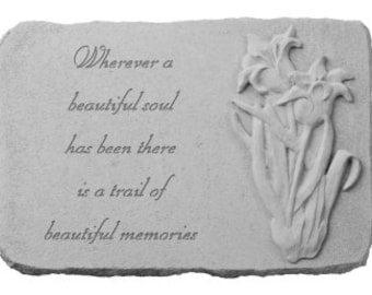 Kay Berry "Wherever a beautiful soul..." Memorial Garden Stone with Iris Flower