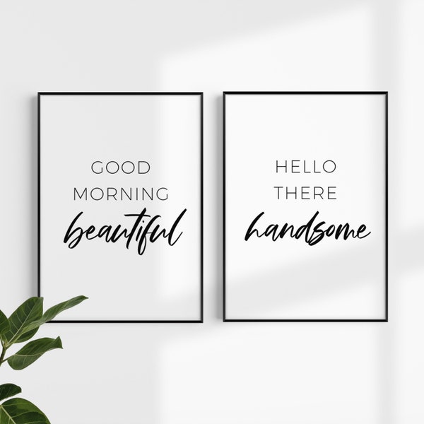 Good Morning Beautiful Hello There Handsome Printable Wall Art, Couples Wall Art, Master Bedroom Wall Decor, His and Hers Wall, Set of 2